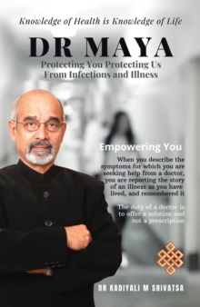 Dr Maya : Protecting You Protecting Us