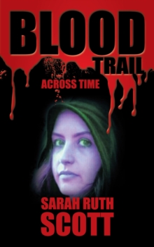 Blood Trail : Across Time