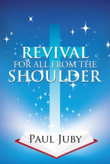 Revival for All from the Shoulder