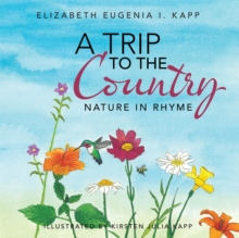 A Trip to the Country : Nature in Rhyme