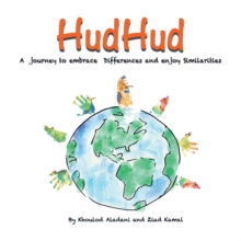 Hudhud : A Journey to Embrace Differences and Enjoy Similarities