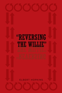 " Reversing the Willie"