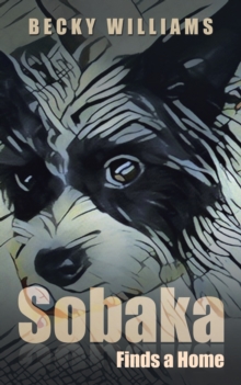 Sobaka : Finds a Home