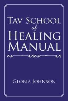 Tav School of Healing  Manual