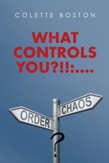 What Controls You?!!:.... : Order or Chaos!