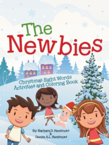 The Newbies : Christmas Sight Words Activities and Coloring Book