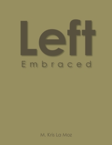 Left : Embraced