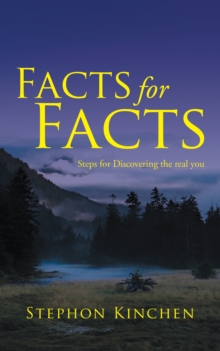 Facts for Facts : Steps for Discovering the Real You