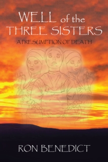 Well of the Three Sisters : A Presumption of Death