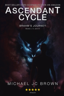 Ascendant Cycle : Brahm'S Journey