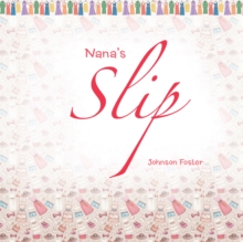 Nana'S Slip