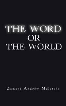 The Word or the World