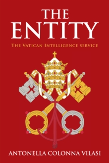 The Entity : The Vatican Intelligence Service