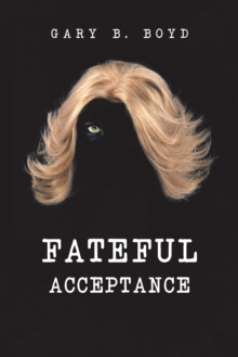 Fateful Acceptance