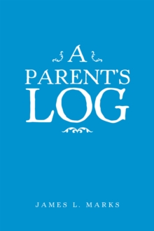 A Parent'S Log