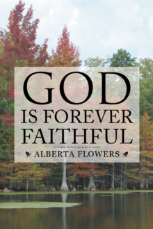 God Is Forever Faithful