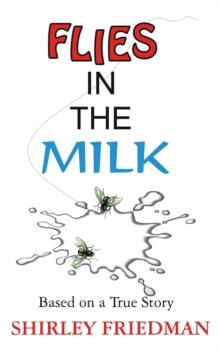 Flies in the Milk