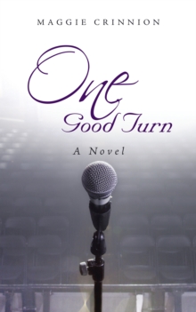 One Good Turn : A Novel