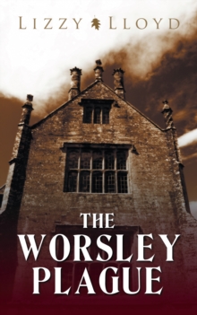 The Worsley Plague