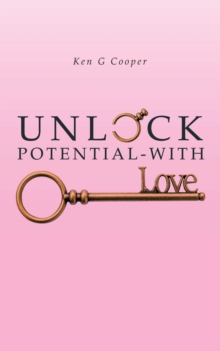 Unlock Potential - with Love