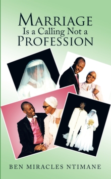 Marriage Is a Calling Not a Profession