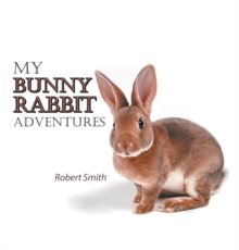 My Bunny Rabbit Adventures