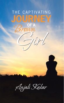 The Captivating Journey of a Brown Girl