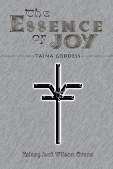 The Essence of Joy : Taina Goddess