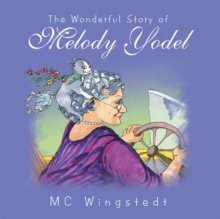 The Wonderful Story of Melody Yodel