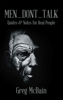 Men_Dont_Talk : Quotes & Notes for Real People