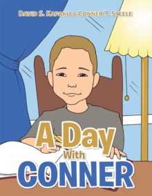 A Day with Conner