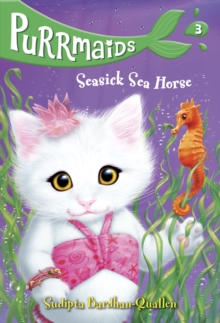 Purrmaids #3 : Seasick Sea Horse, Paperback Book Purrmaids #3 : Seasick Sea Horse, Paperback Book
