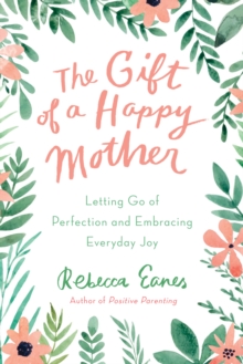 Gift of a Happy Mother