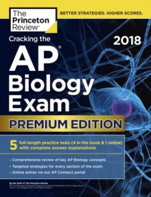 Cracking the AP Biology Exam 2018, Paperback / softback Book Cracking the AP Biology Exam 2018, Paperback / softback Book