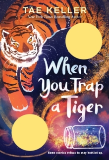 When You Trap a Tiger