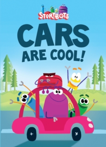 Cars Are Cool! (Storybots), Board book Book Cars Are Cool! (Storybots), Board book Book