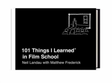 101 Things I Learned In Film School