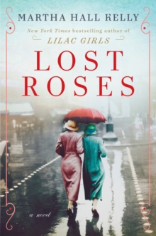Lost Roses : A Novel, Hardback Book Lost Roses : A Novel, Hardback Book