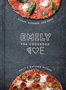 Emily : The Cookbook, Hardback Book Emily : The Cookbook, Hardback Book