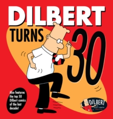 Dilbert Turns 30, Paperback / softback Book Dilbert Turns 30, Paperback / softback Book