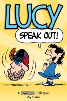 Lucy : Speak Out!