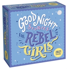 Good Night Stories for Rebel Girls 2021 Day-to-Day Calendar, Calendar Book Good Night Stories for Rebel Girls 2021 Day-to-Day Calendar, Calendar Book