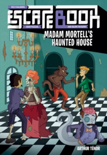 Escape Book : Madam Mortell's Haunted House