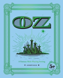 OZ : A Fantasy Role-Playing Setting