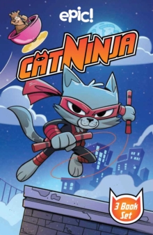 Cat Ninja Box Set: Books 1-3