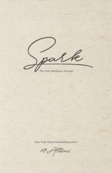 Spark : The One-Sentence Journal