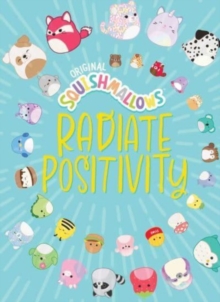 Squishmallows : Radiate Positivity