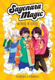 Sayonara Magic : Wizards in School