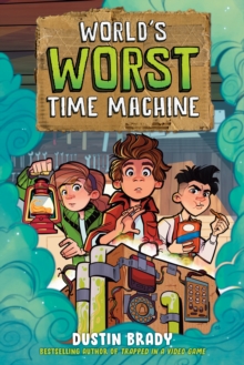 World's Worst Time Machine