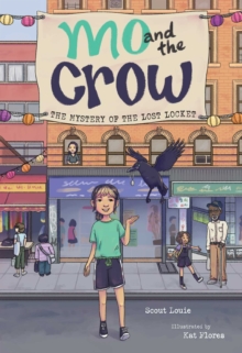 Mo and the Crow : The Mystery of the Lost Locket Volume 1